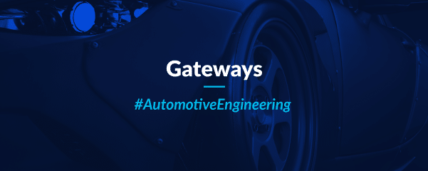 Automotive Gateways