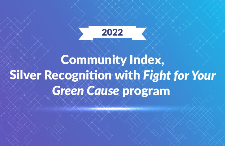 2022 – Community Index, Silver Recognition with Fight for Your Green Cause program@2x