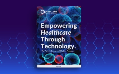 AROBS Empowering Healthcare Through Technology Whitepaper