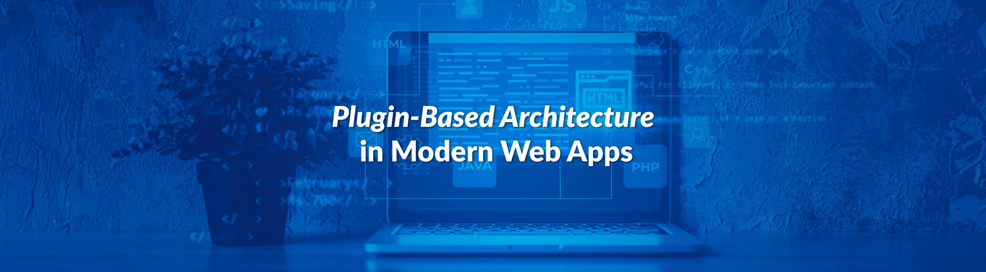 Plugin-Based Architecture in Modern Web Apps