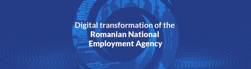 Digital transformation of the Romanian National Employment Agency